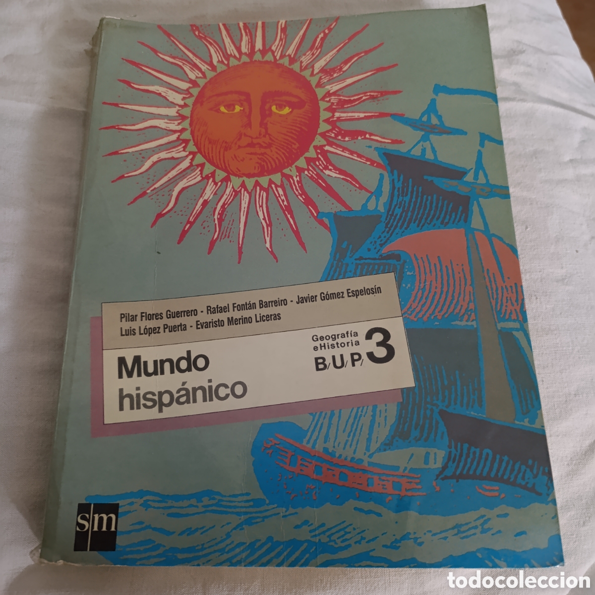Libros de segunda mano: LIBRO DE TEXTO, MUNDO HISPANICO, 3 BUP, SM EDICIONES, 1989 - Foto 1