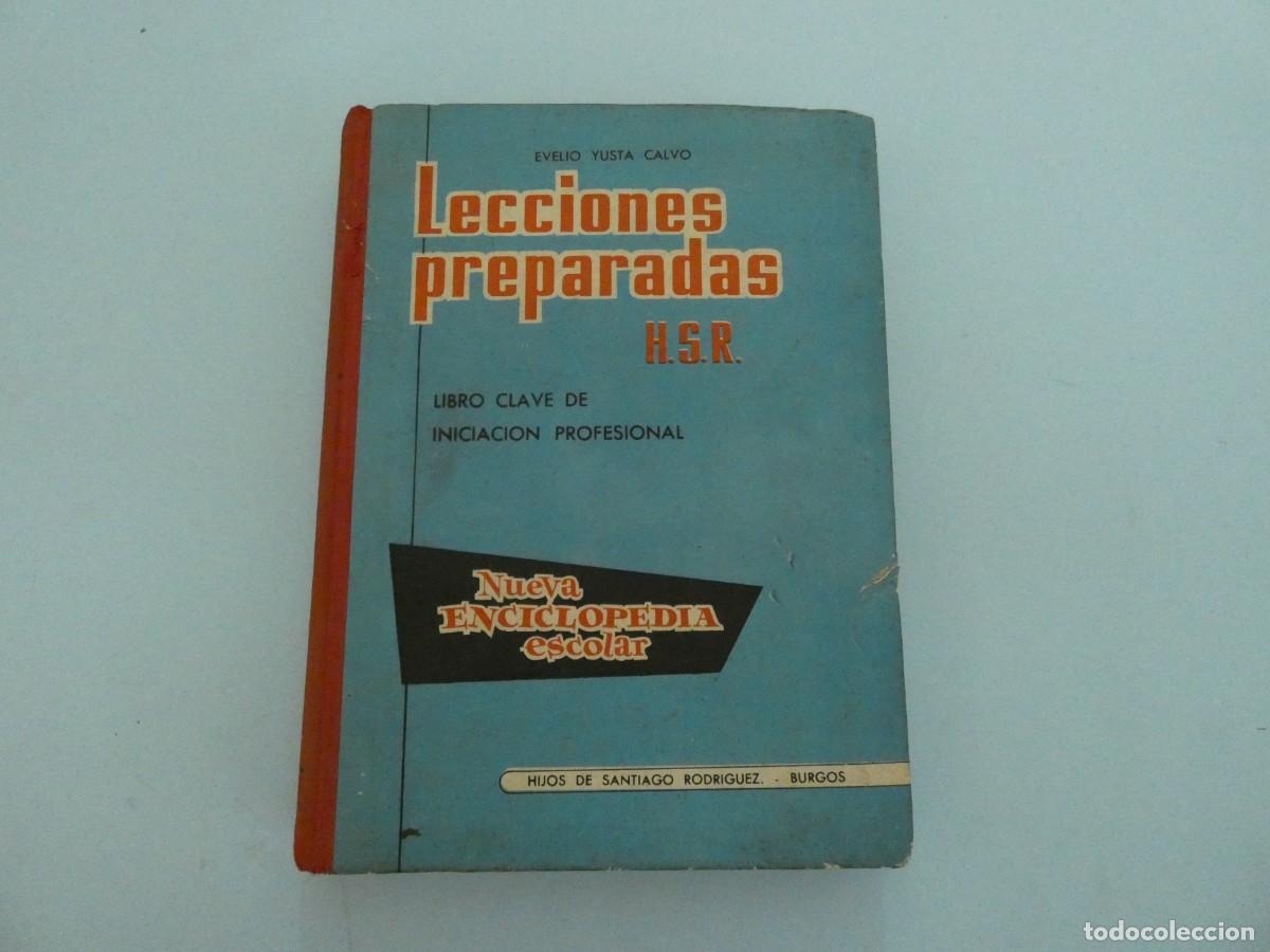 Libri di seconda mano: ANTIGUA ENCICLOPEDIA ESCOLAR LECCIONES PREPARADAS HIJOS DE SANTIAGO RODRIGUEZ BURGOS PRIMERA 1964