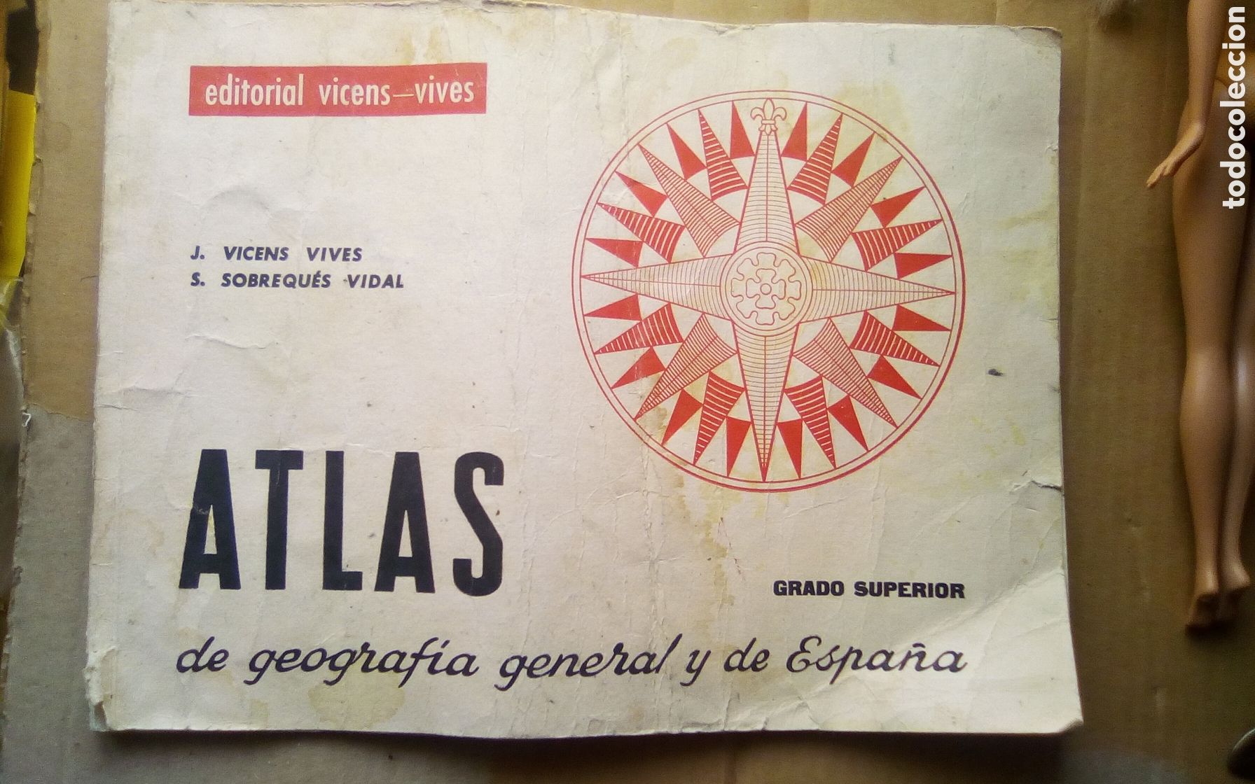 Second hand books: Atlas de Geograf&iacute;a General y de Espa&ntilde;a. Grado superior. J. Vicens-Vives y S. Sobrequ&eacute;s. 1961.