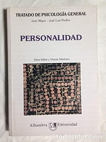 Second hand books: TRATADO DE SPICOLOGIA GENERL. PERSONALIDAD . JUAN MAYOR, JOSE LUIS PINILLOS