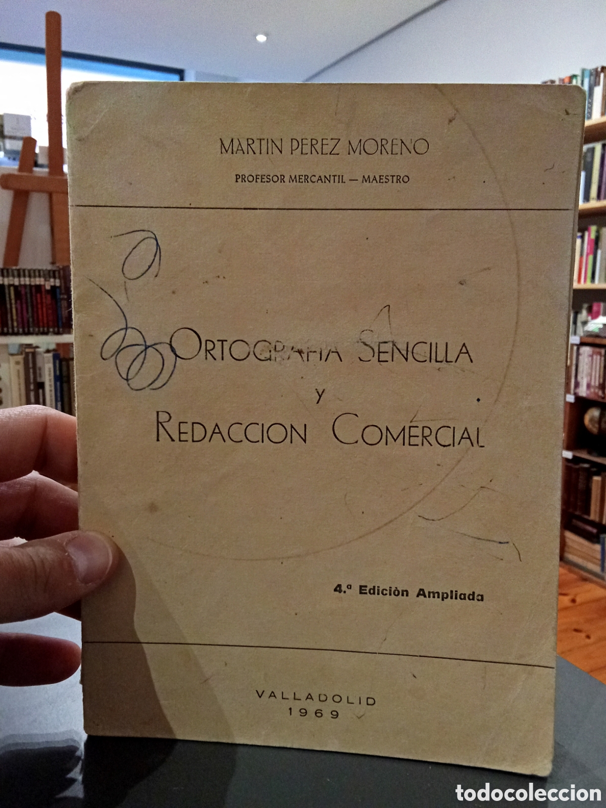 Second hand books: Ortografia sencilla y redacci&oacute;n comercial - Martin P&eacute;rez Moreno -1969
