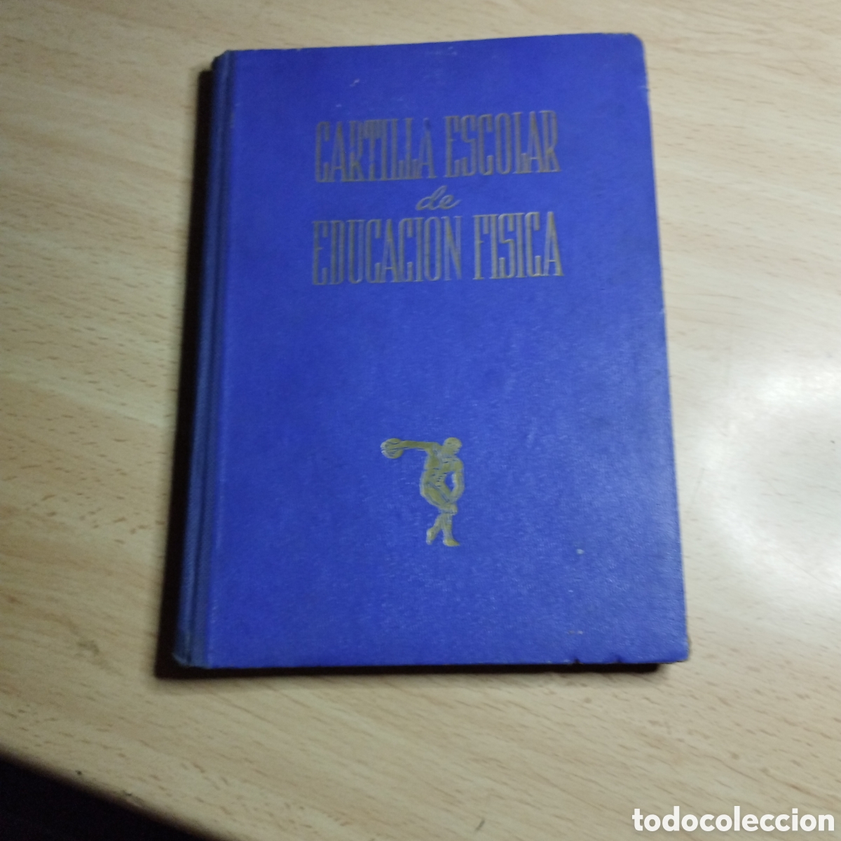 Second hand books: Cartilla escolar de educaci&oacute;n f&iacute;sica. 1945. Delegaci&oacute;n Nacional del Frente de Juventudes. DNP