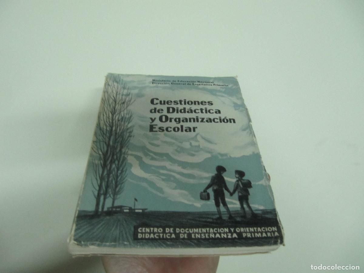 Second hand books: CUESTIONES GENERALES DE DIDACTICA Y ORGANIZACION ESCOLAR 1960-90 pesetas