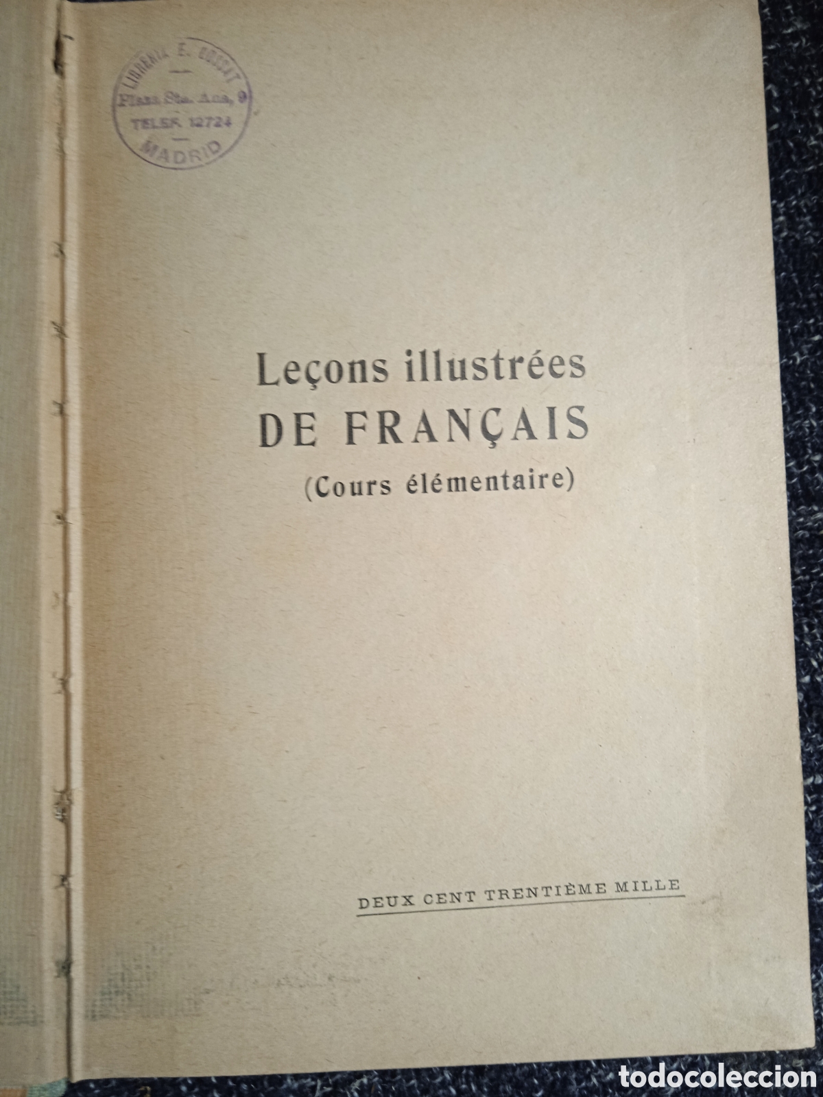 Libros de segunda mano: Le&ccedil;ons illustr&eacute;es de fran&ccedil;ais. Cours &eacute;l&eacute;mentaire. E. BREUIL - A&Ntilde;OS 30 - Foto 3