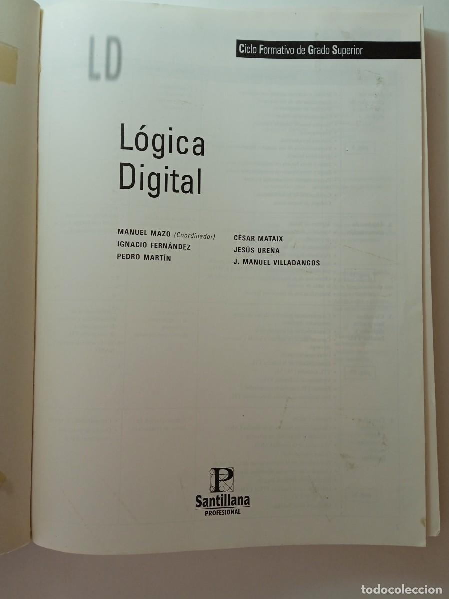 Libros de segunda mano: L&Oacute;GICA DIGITAL - GRADO SUPERIOR - SANTILLANA - Foto 3