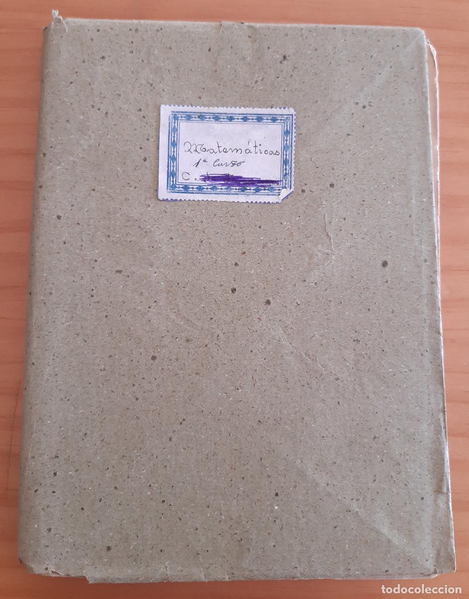Libros de segunda mano: MATEM&Aacute;TICAS - PRIMER CURSO DE BACHILLERATO + PROGRAMA - (PLAN DE 1957) - SIXTO RIOS-L. THOMAS ARA - Foto 2