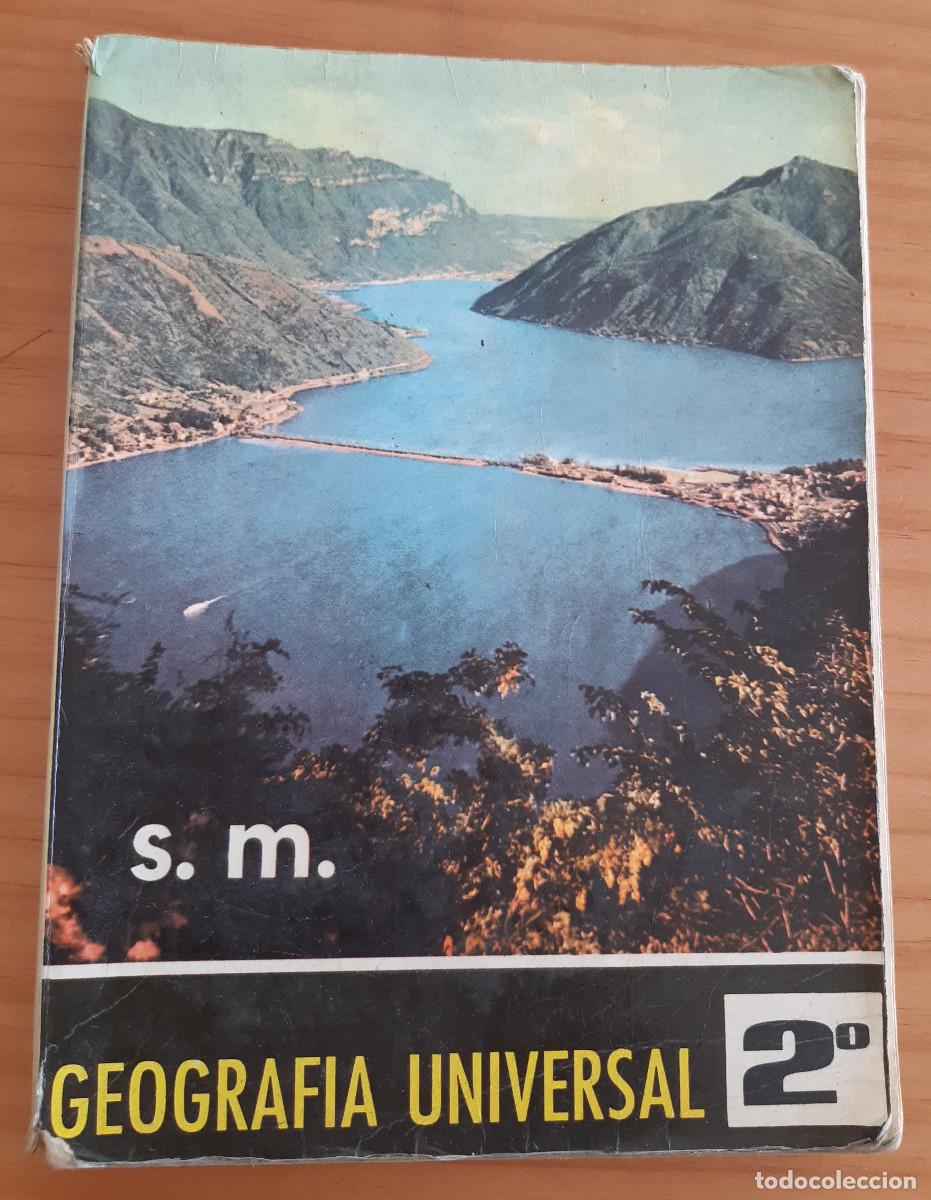 Libros de segunda mano: GEOGRAF&Iacute;A UNIVERSAL - 2&ordm; - S.M. - 293 P&Aacute;GINAS - 22 X 16 CMS. - ENCUADERNACI&Oacute;N R&Uacute;STICA