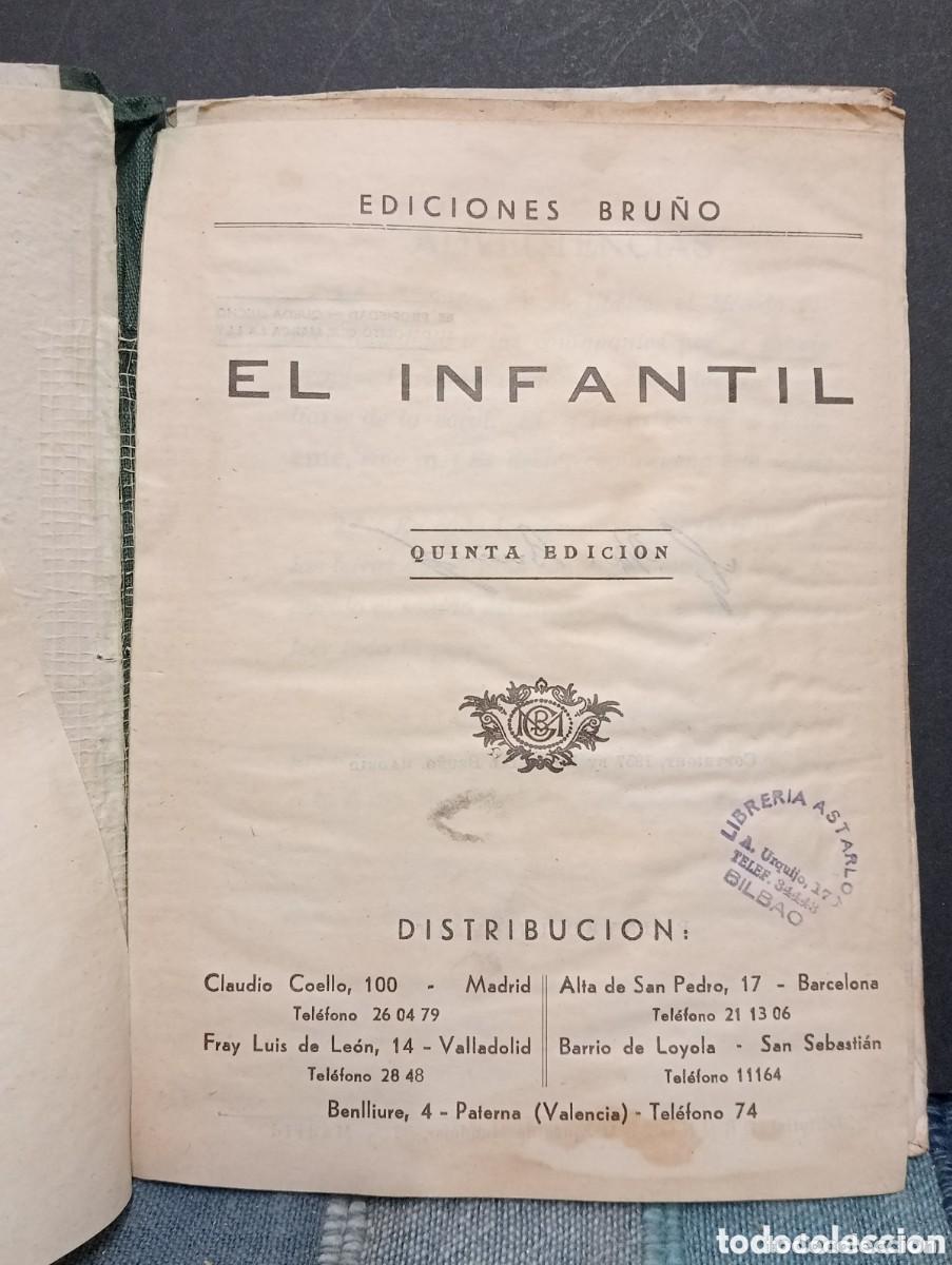 Libros de segunda mano: EDICIONES BRU&Ntilde;O. EL INFANTIL. QUINTA EDICI&Oacute;N. MADRID 1957 - Foto 4