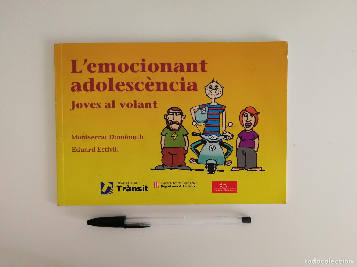 Gebrauchte B&uuml;cher: LIBRO - L'emocionant adolesc&egrave;ncia - ESCUELA - Joves al volant - TRANSITO