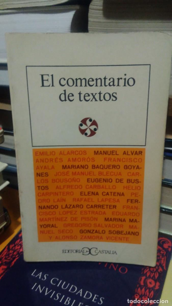 Libros de segunda mano: Comentario de textos. Director Andr&eacute;s Amor&oacute;s. Ed. Castalia - Foto 1