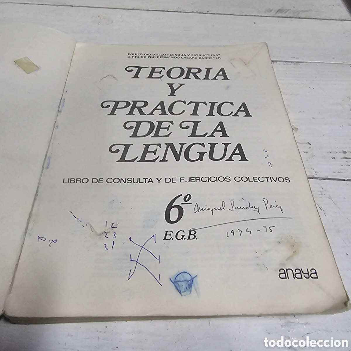 Libros de segunda mano: ANTIGUO LIBRO DE TEXTO - TEORIA Y PRACTICA DE LA LENGUA 6&ordm; EGB - Foto 2