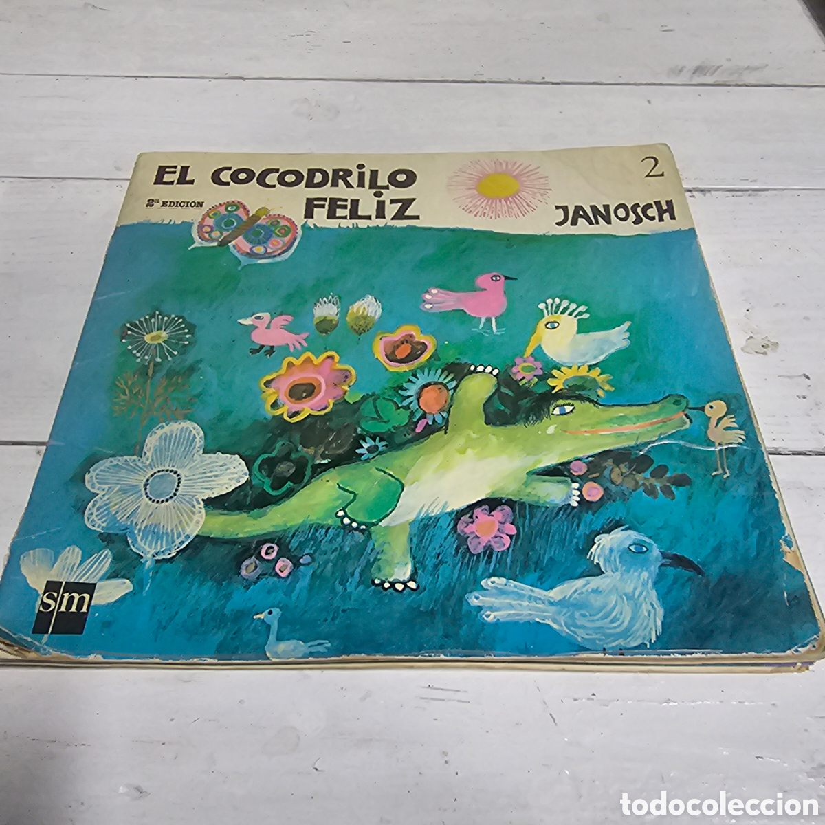 Gebrauchte B&uuml;cher: COLECCCION EL FARO AZUL - EL COCODRILO FELIZ POR JANOSCH N&ordm; 2 2&ordf; EDICION
