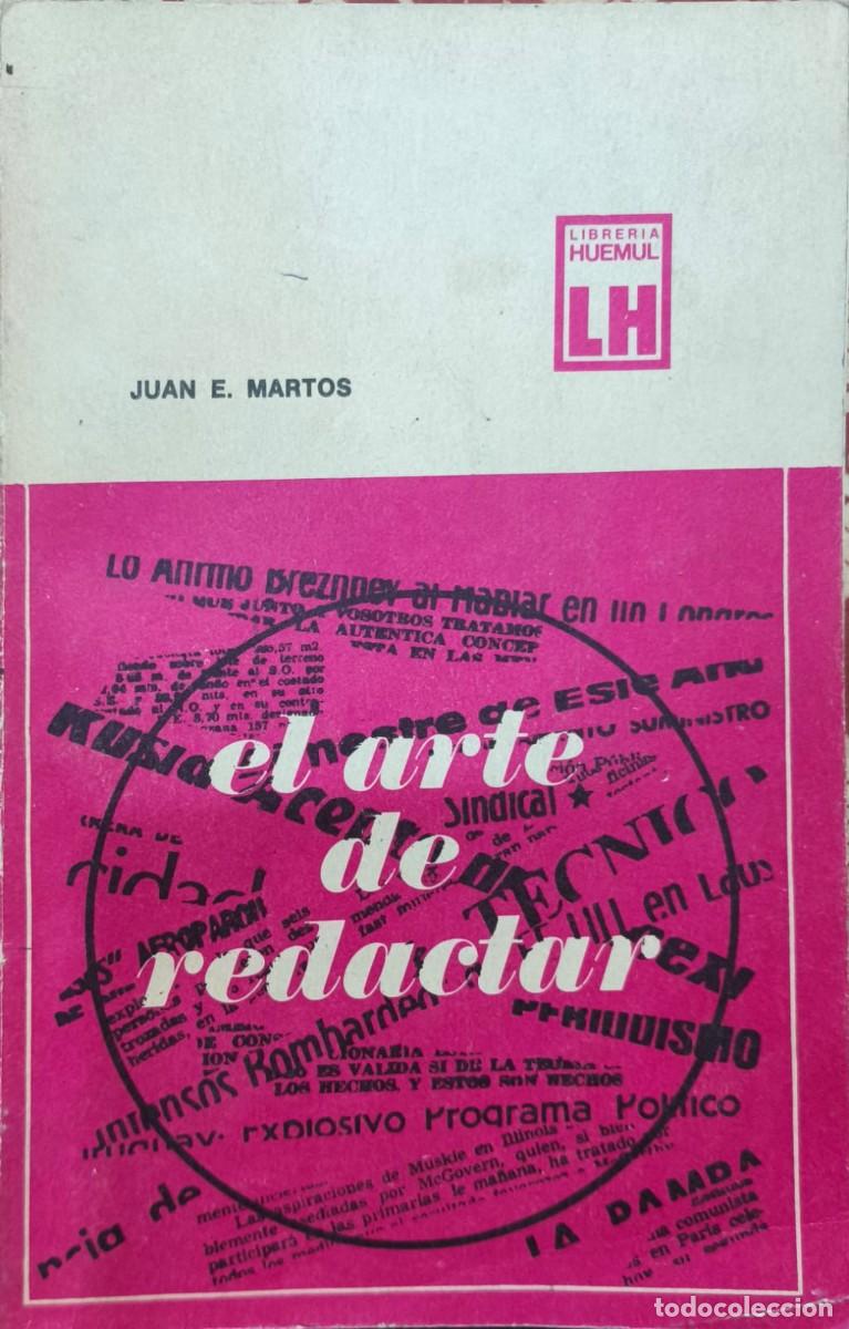 Libros de segunda mano: Juan E. Martos &ndash; El arte de redactar (Librer&iacute;a Huemul) - Foto 1