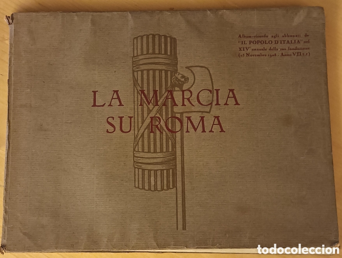 Libros de segunda mano: La Marcia Su Roma. Evento que ayud&oacute; al ascenso de Mussolini al poder - Foto 1