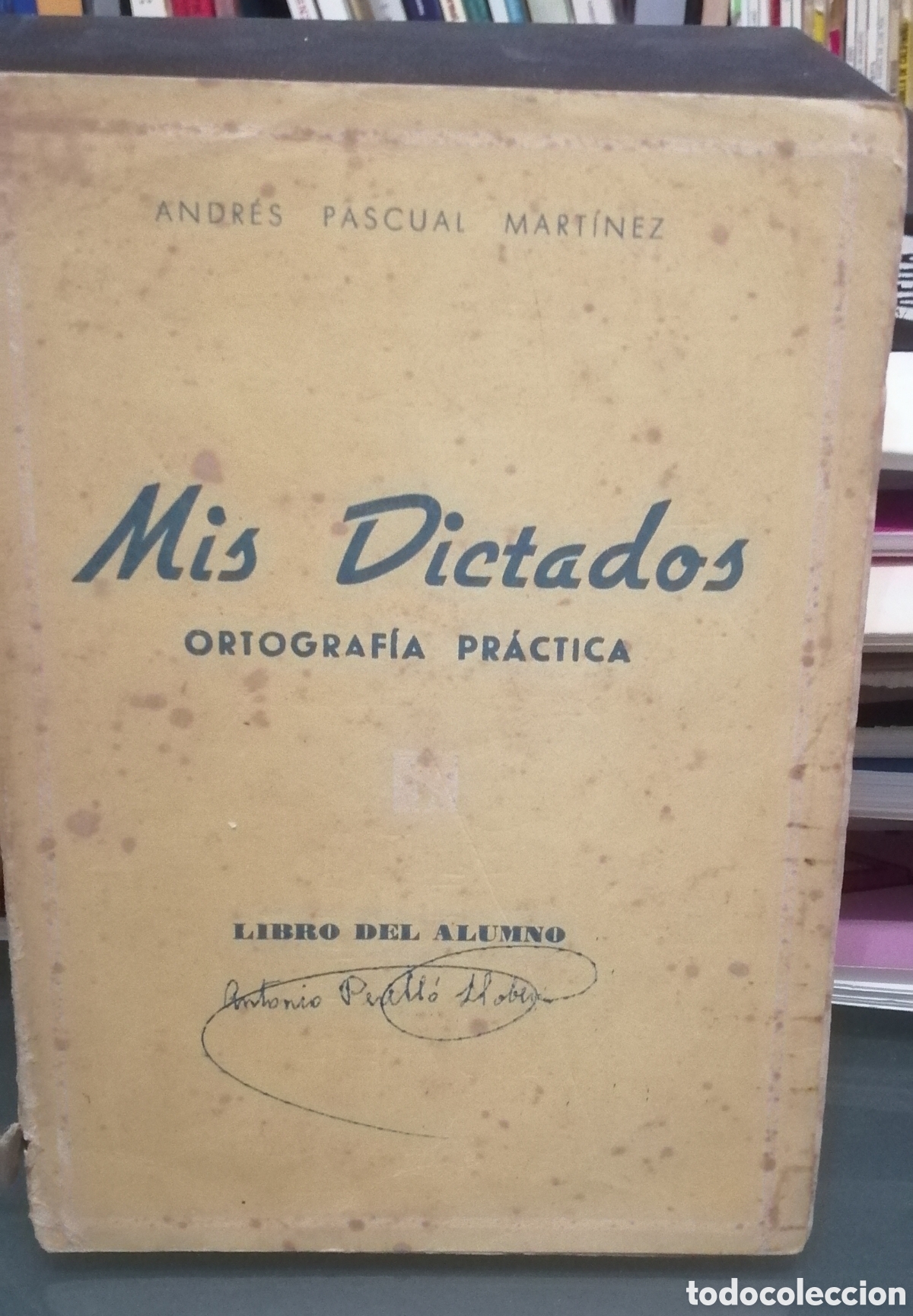 Libros de segunda mano: Mis Dictados Ortograf&iacute;a Pr&aacute;ctica Editorial Ochoa Logro&ntilde;o 1956