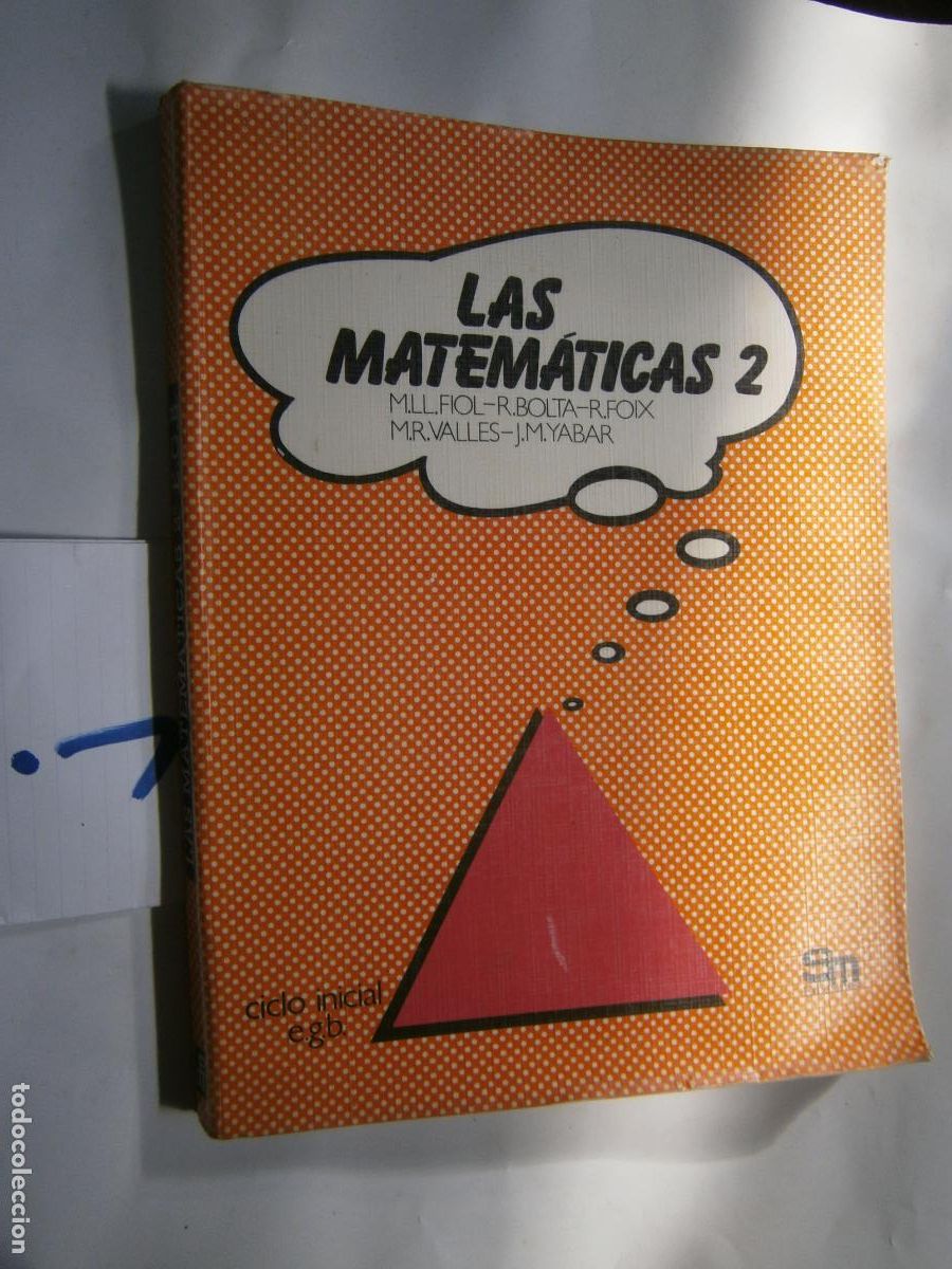 Libros de segunda mano: ANTIGUO LIBRO DE TEXTO - LAS MATEMATICAS - EGB - Foto 1