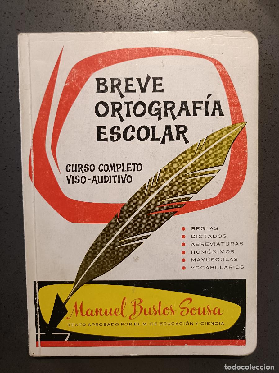 Libros de segunda mano: Breve Ortograf&iacute;a Escolar - Manuel Bustos Sousa - Foto 1