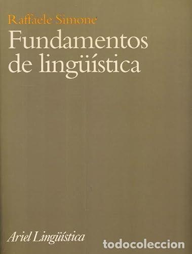 Libros de segunda mano: FUNDAMENTOS DE LING&Uuml;ISTICA : RAFFAELE SIMONE : ARIEL LINGUISTICA - Foto 1