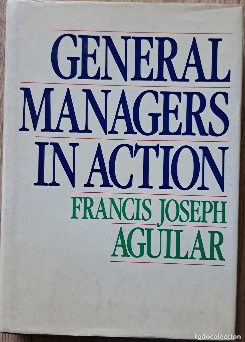Livros em segunda m&atilde;o: Libro &rdquo;General Managers in action&rdquo;. Casos pr&aacute;cticos escuelas de negocio. Administraci&oacute;n de empresas