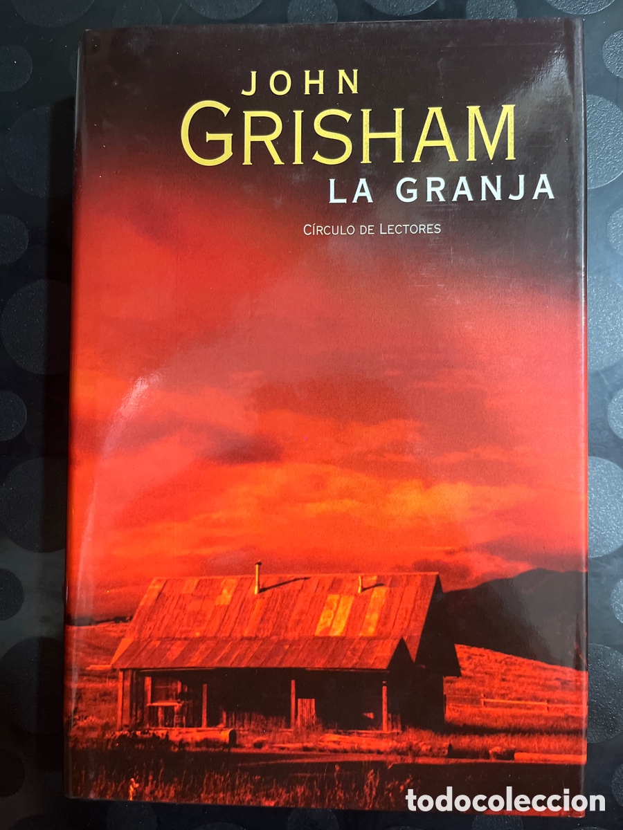 Gebrauchte B&uuml;cher: LA GRANJA de JOHN GRISHAM C&Iacute;RCULO DE LECTORES