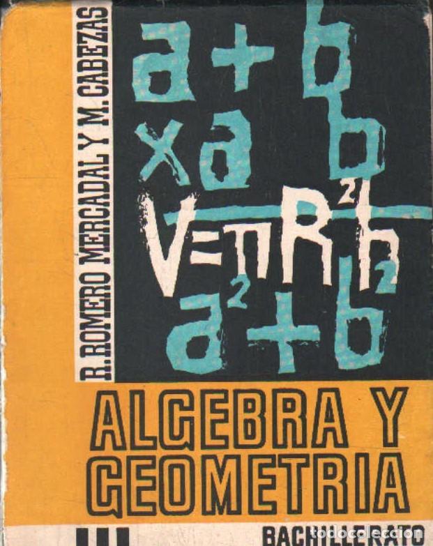 Gebrauchte B&uuml;cher: ALGEBRA Y GEOMETR&Iacute;A III CURSO. ROMERO MERCADAL / CABEZAS, M. A-ESC-2026
