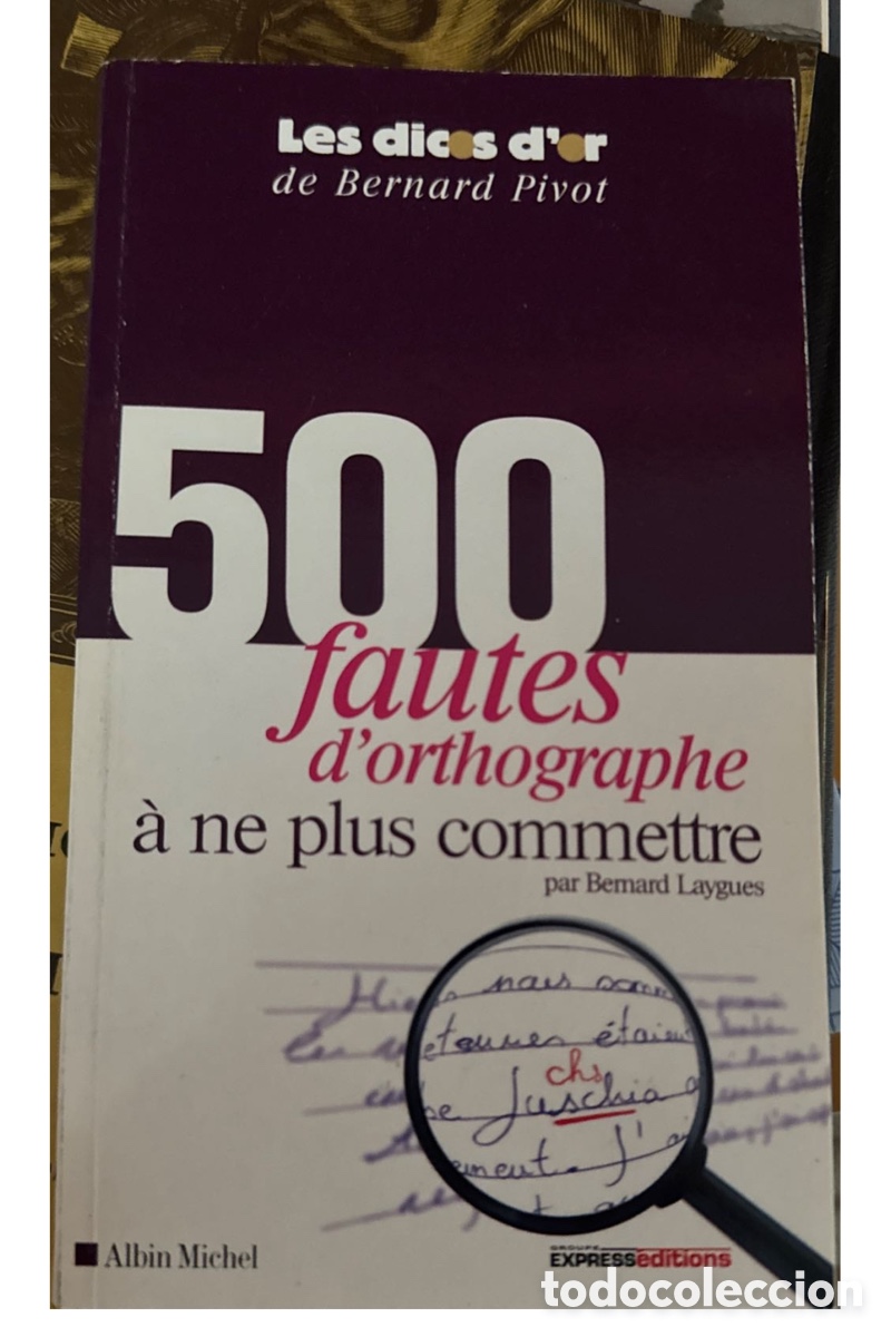 Gebrauchte B&uuml;cher: ernard Laygues 500 fautes d'orthographe &agrave; ne plus commettre