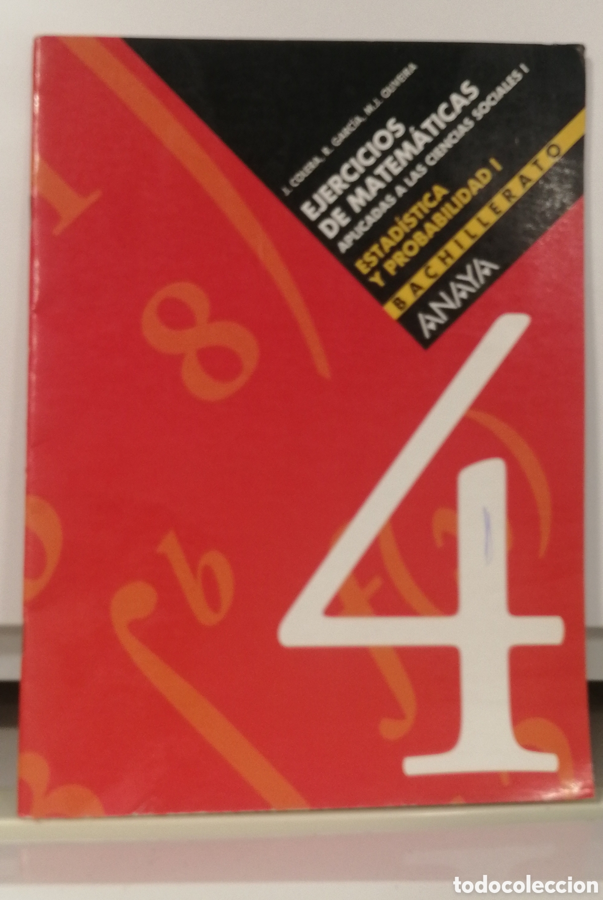 Gebrauchte B&uuml;cher: Ejercicios de matem&aacute;ticas aplicadas Ciencias Sociales I - Estad&iacute;stica y probabilidad Anaya Bachiller