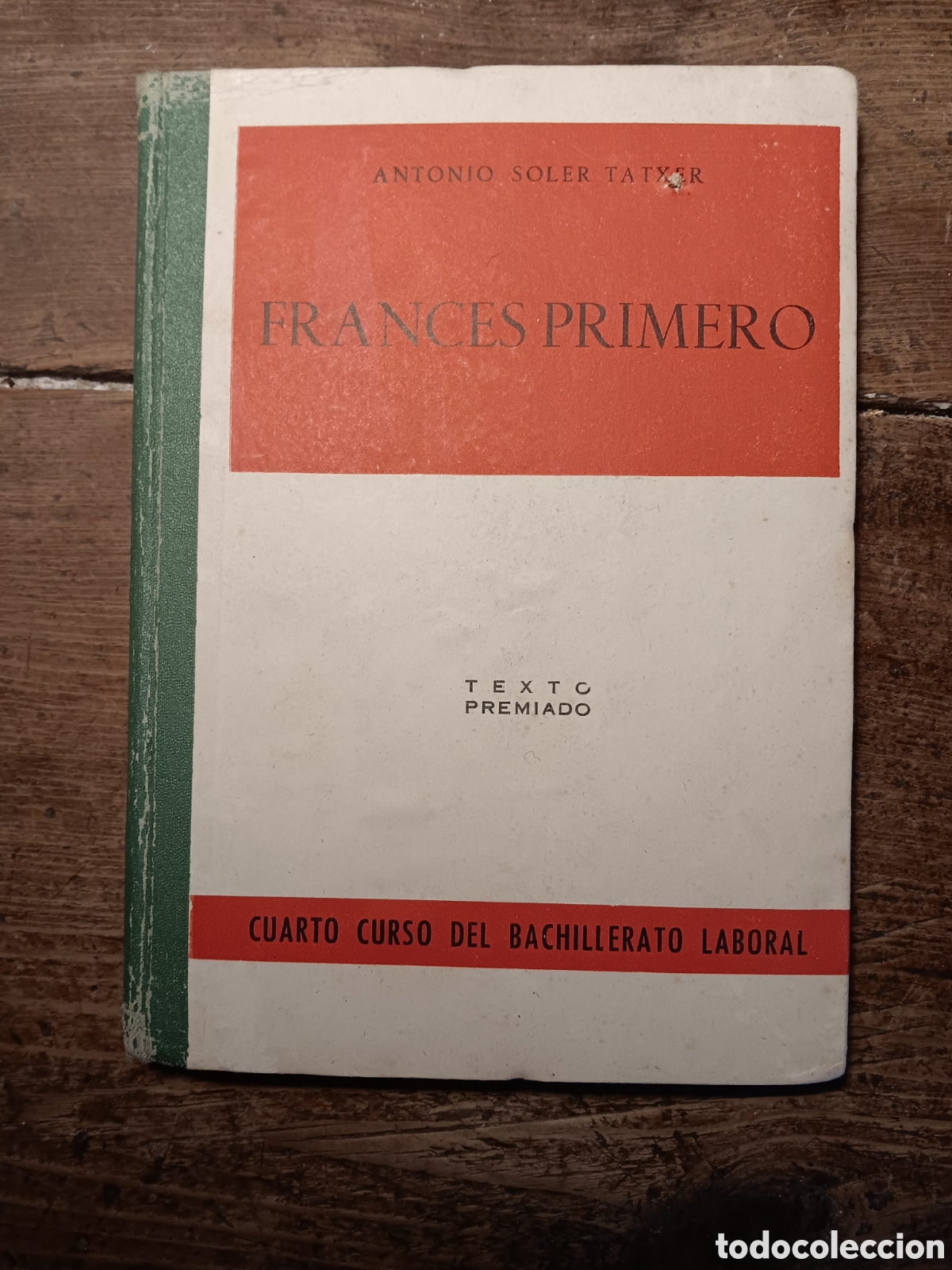 Gebrauchte B&uuml;cher: MI LIBRO DE LENGUA FRANCESA ANTONIO SOLER TATXER