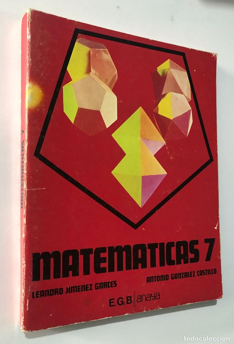 Libros de segunda mano: MATEM&Aacute;TICAS 7&ordm; E.G.B. / LIBRO TEXTO / ED. ANAYA 1983 - Foto 1