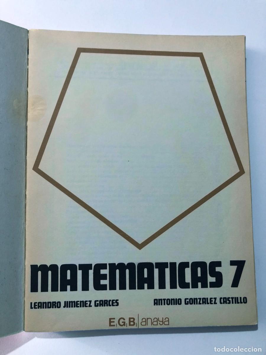 Libros de segunda mano: MATEM&Aacute;TICAS 7&ordm; E.G.B. / LIBRO TEXTO / ED. ANAYA 1983 - Foto 2
