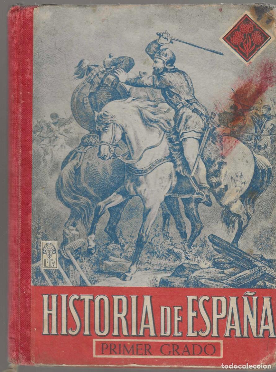 Libros de segunda mano: HISTORIA DE ESPA&Ntilde;A EDELVIVES HUESCA 1949 - Foto 1