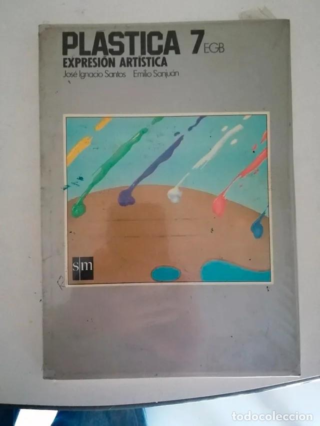 Libros de segunda mano: LIBRO PL&Aacute;STICA 7 EXPRESI&Oacute;N ART&Iacute;STICA, E. G. B. EDITORIAL S. M. - Foto 1