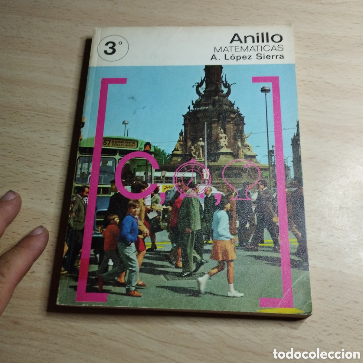 Libri di seconda mano: Anillo. Matem&aacute;ticas. 3⁰ de Bachillerato. A . L&oacute;pez Sierra 1969. Vives