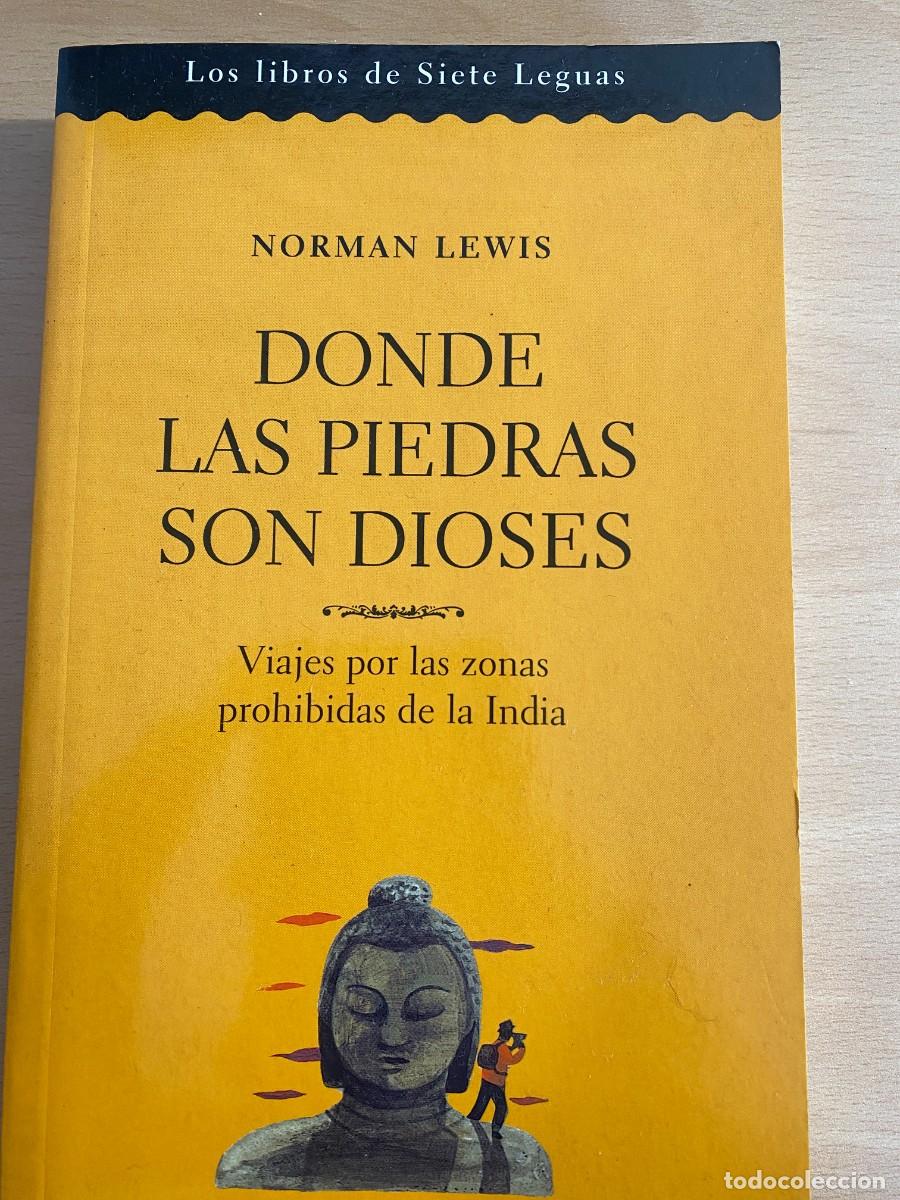 Libros de segunda mano: LIBRO DONDE LAS PIEDRAS SON DIOSES - Foto 1
