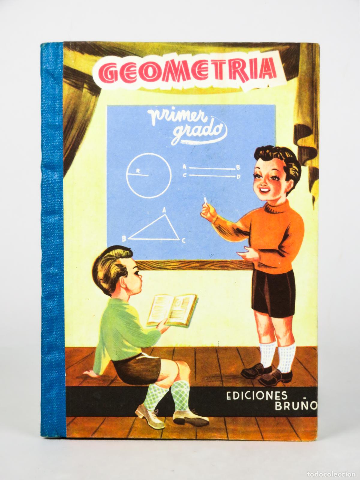 Libros de segunda mano: Geometr&iacute;a Primer Grado Ediciones Bru&ntilde;o 1952 - Foto 1