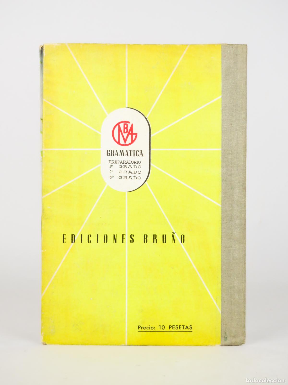 Libros de segunda mano: Gram&aacute;tica Espa&ntilde;ola Curso Preparatorio Ed Bru&ntilde;o 1955 - Foto 2
