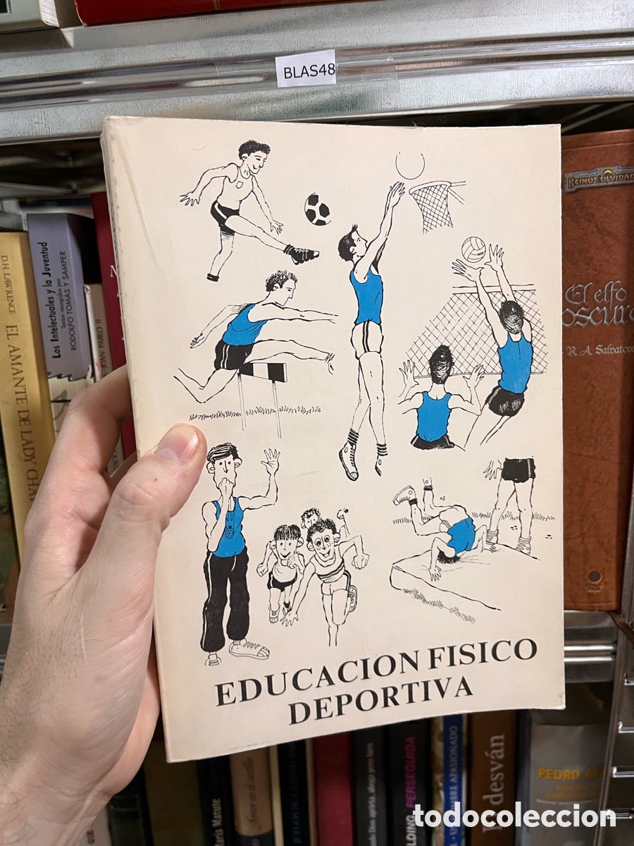 Gebrauchte B&uuml;cher: Blas48 EDUCACION FISICO deportiva - libro de texto antiguo AUGUSTO PILA TELE&Ntilde;A a&ntilde;os 80