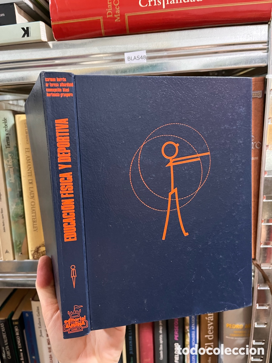 Gebrauchte B&uuml;cher: Blas48 EDUCACION FISICO y deportiva - almena - borras