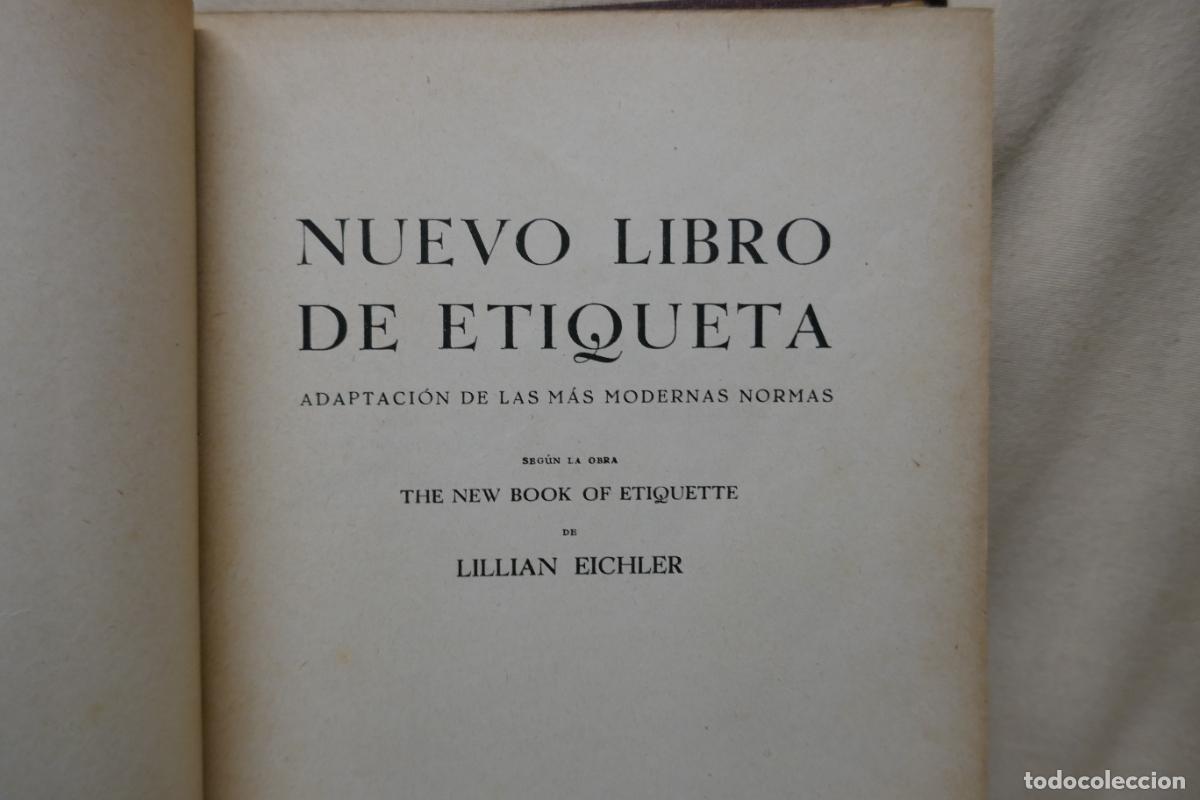 Libros de segunda mano: NUEVO LIBRO DE ETIQUETA - LILLIAN EICHLER - EDICIONES HYMSA - Foto 5