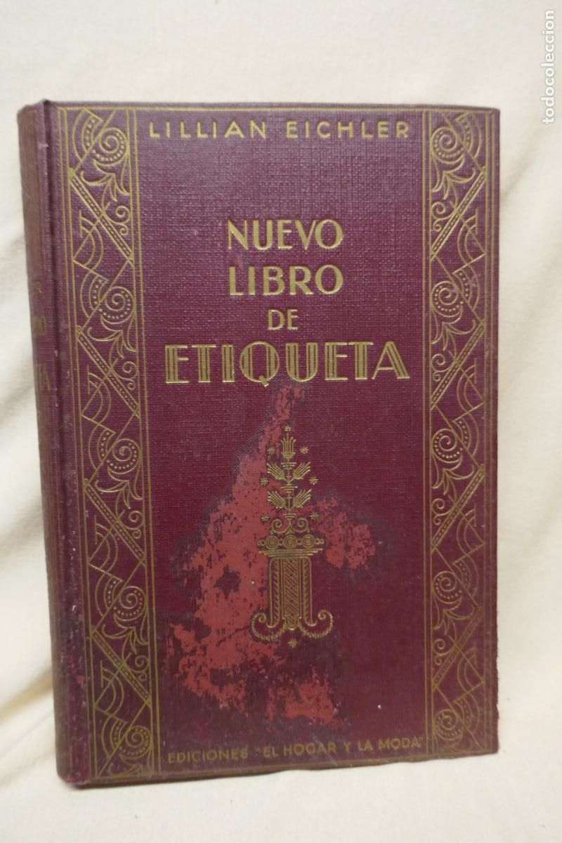 Libros de segunda mano: NUEVO LIBRO DE ETIQUETA - LILLIAN EICHLER - EDICIONES HYMSA - Foto 1