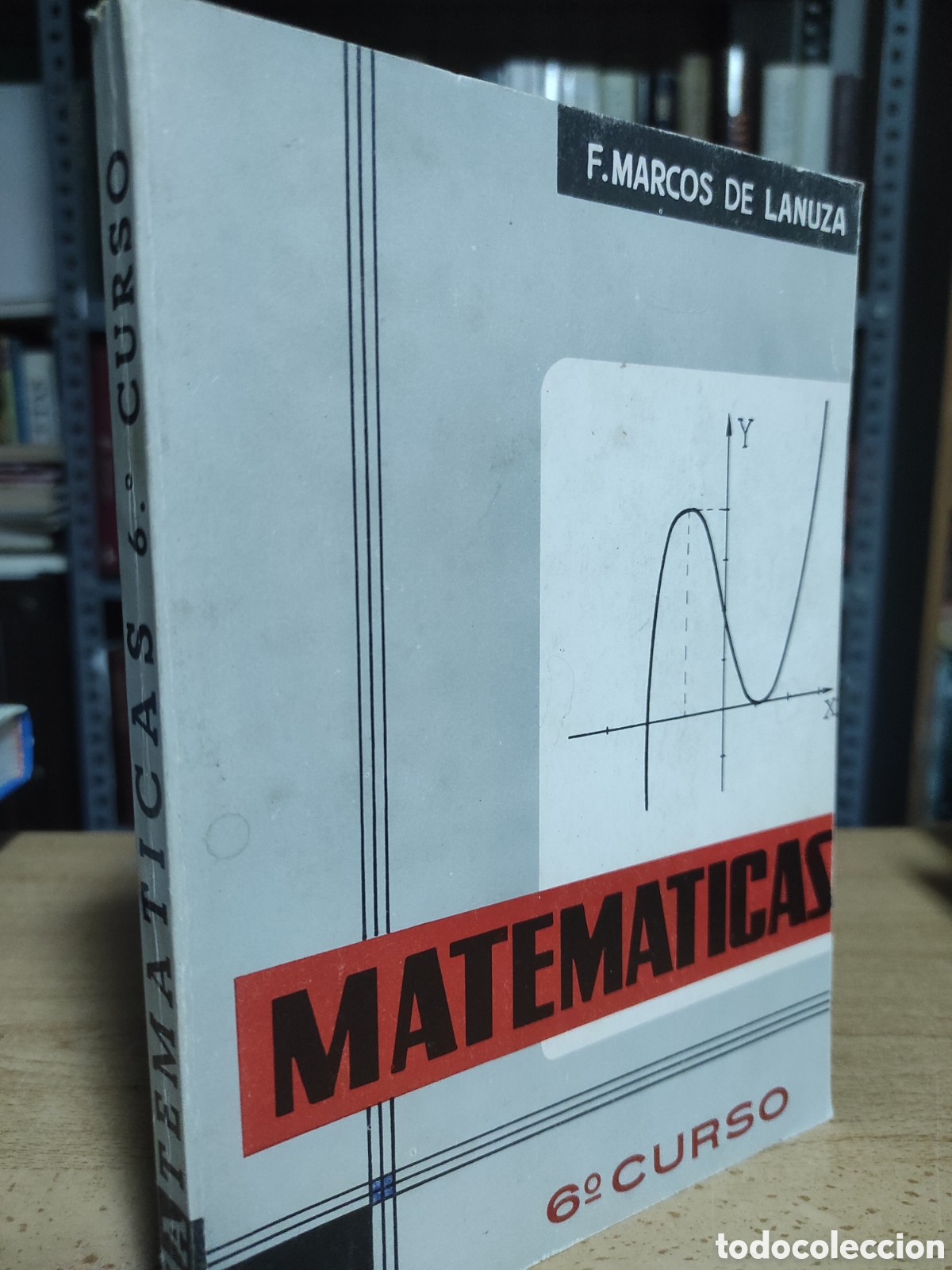 Libros de segunda mano: Matem&aacute;ticas. 6&ordm; Curso&rdquo; de F. Marcos de Lanuza. - Foto 1