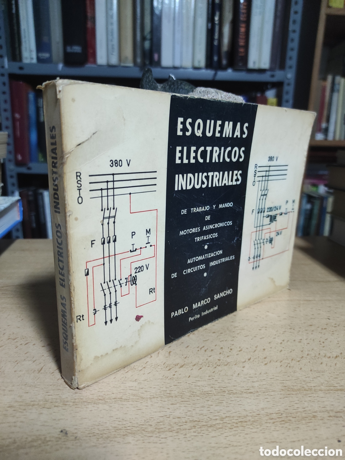 Livros em segunda m&atilde;o: ESQUEMAS EL&Eacute;CTRICOS INDUSTRIALES&rdquo; de Pablo Marco Sancho.