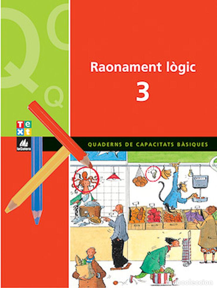 Libros de segunda mano: RAONAMENT LOGIC 3 : QUADERN DE CAPACITATS B&Agrave;SIQUES : TEXT TANDEM - Foto 1