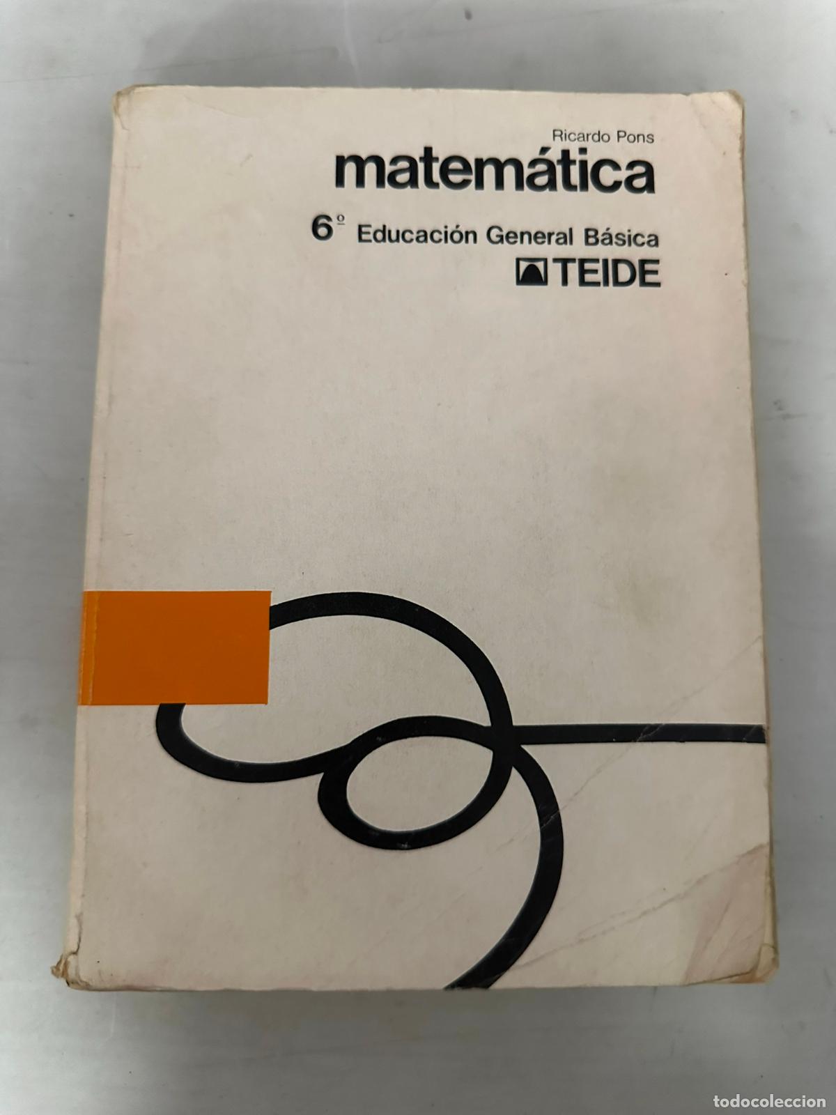 Libros de segunda mano: Matematica 6 eGB - Teide - Foto 1