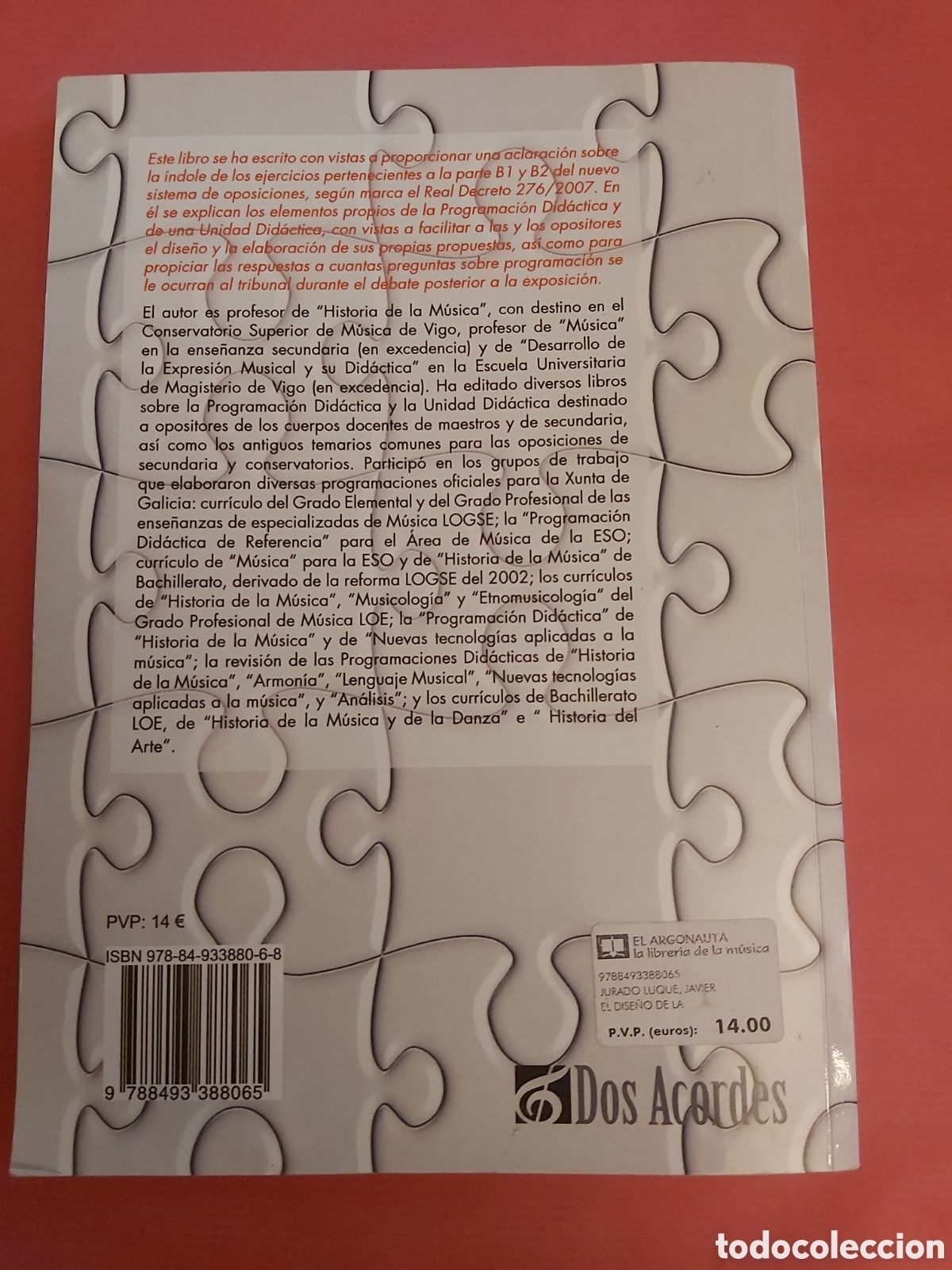 Libros de segunda mano: EL DISE&Ntilde;O DE LA PROGRAMACI&Oacute;N Y LAS UNIDADES DID&Aacute;CTICAS OPOSICIONES PARA PROFESORADO DE CONSERVATORIO - Foto 3