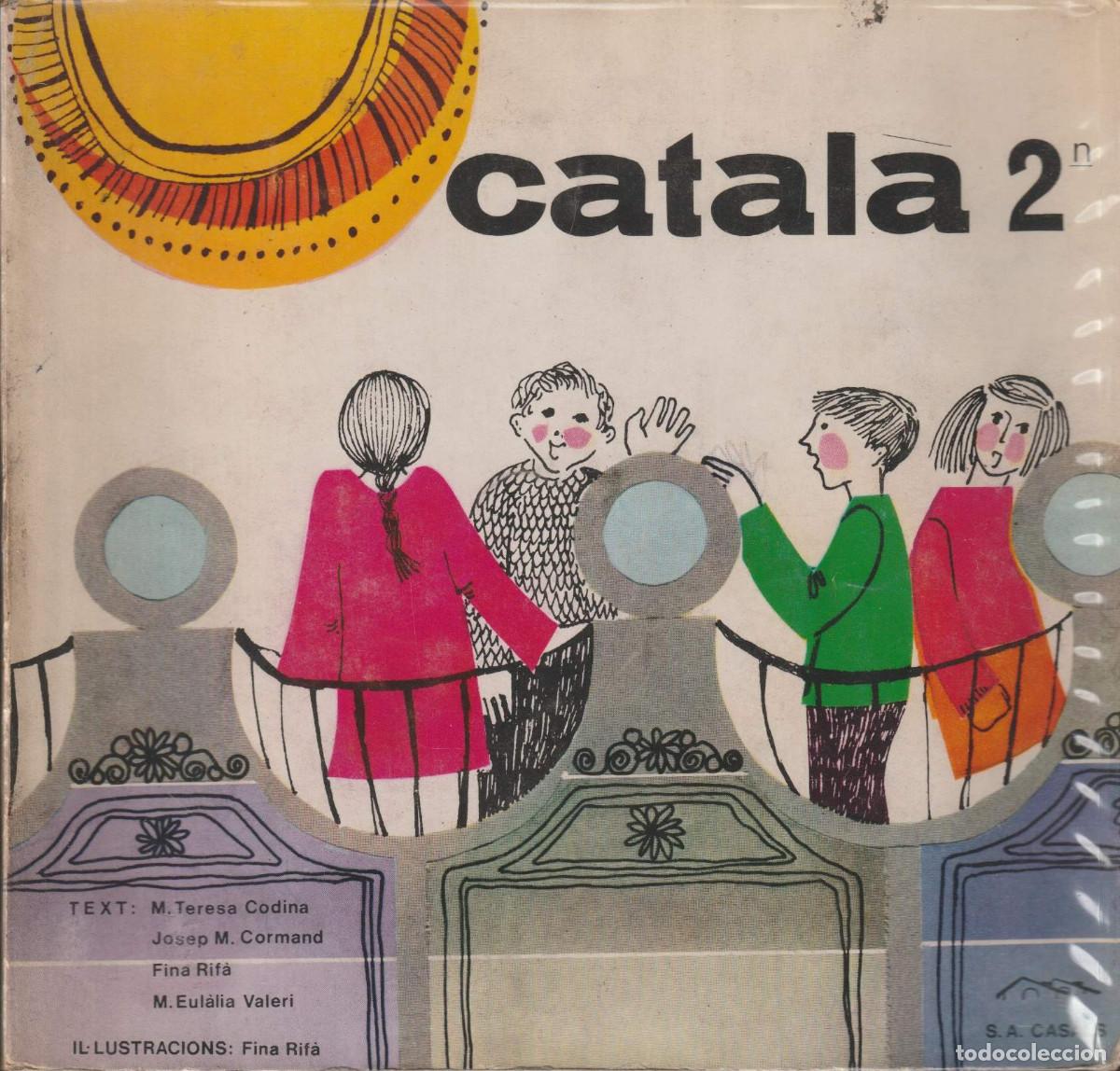 Libros de segunda mano: Catal&agrave; 2n, de Codina, Cormand, Rif&agrave; i Valeri - Foto 1