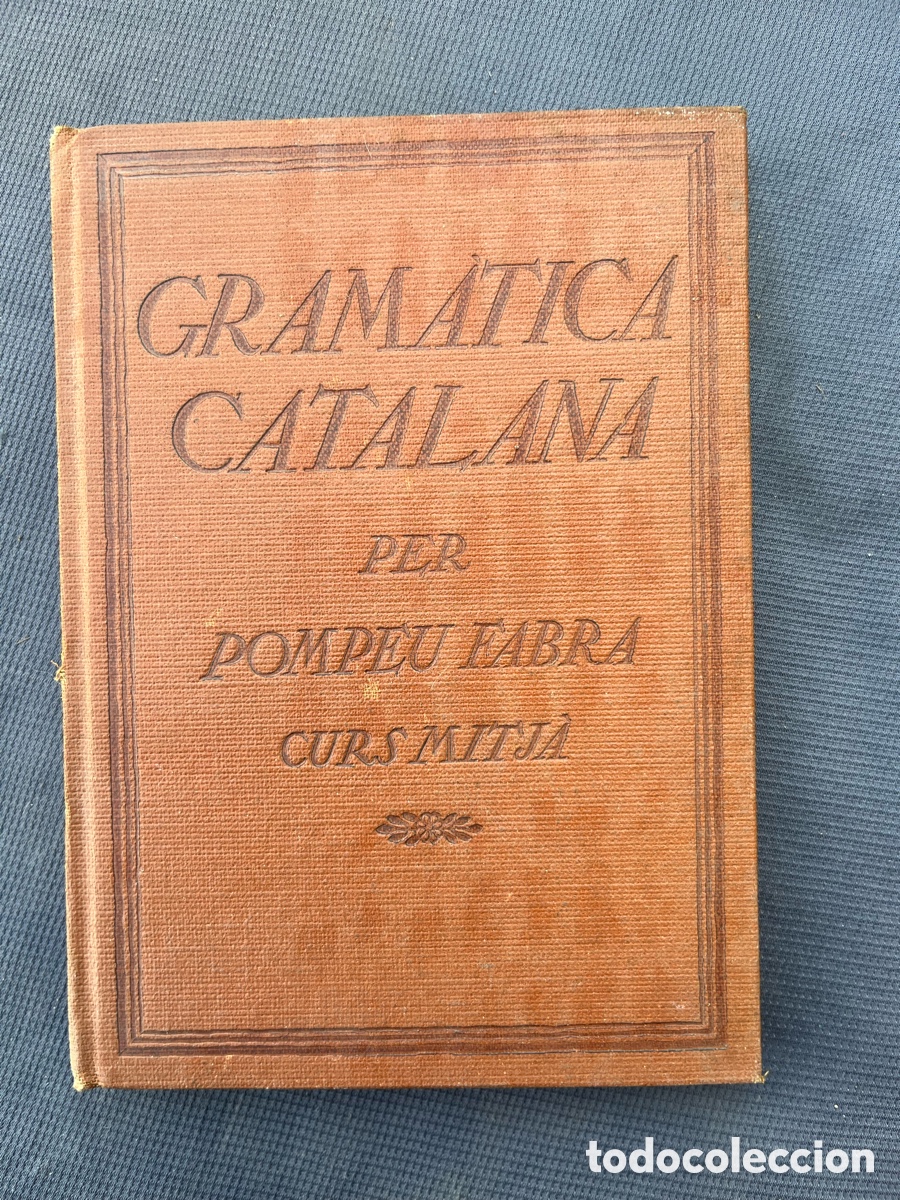 Libros de segunda mano: Gram&agrave;tica Catalana. Curs Mitj&agrave; &ndash; Pompeu Fabra - Foto 1