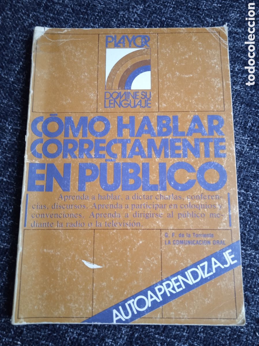 Libros de segunda mano: C&oacute;mo hablar correctamente en p&uacute;blico / Gast&oacute;n Fern&aacute;ndez de la Torriente - Foto 1