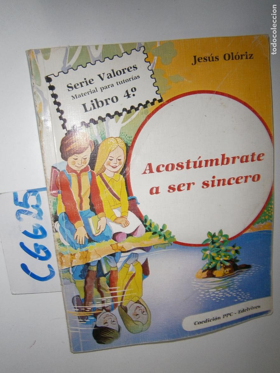 Libros de segunda mano: ANTIGUO LIBRO DE TEXTO - ACOSTUMBRATE A SER SINCERO - Foto 1