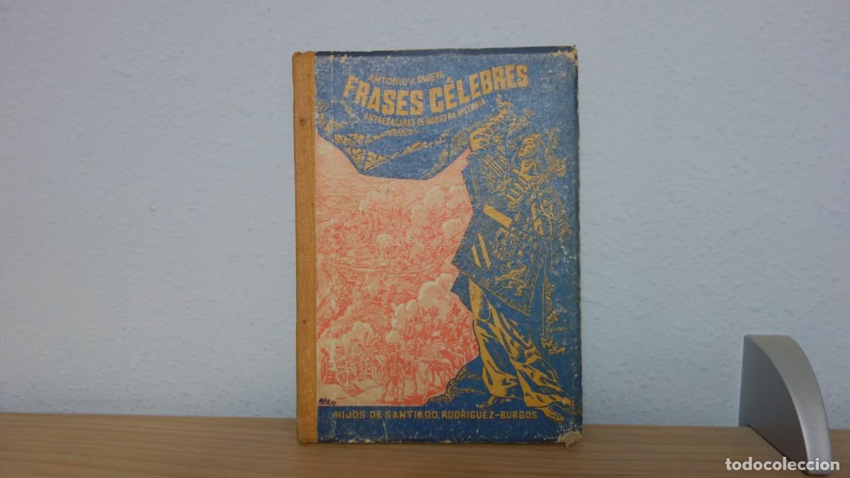 Libros de segunda mano: Frases C&eacute;lebres Entresacadas de Nuestra Historia - Foto 1